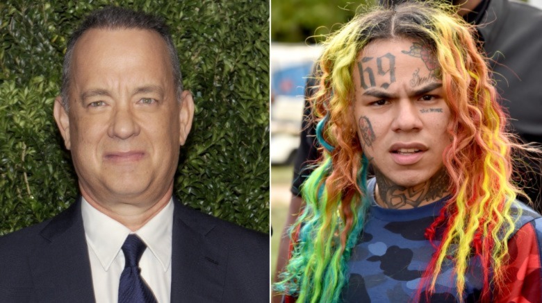 Tom Hanks and Tekashi 6ix9ine