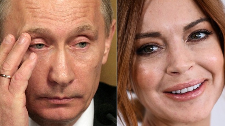 Vladimir Putin scowling, Lindsay Lohan smiling