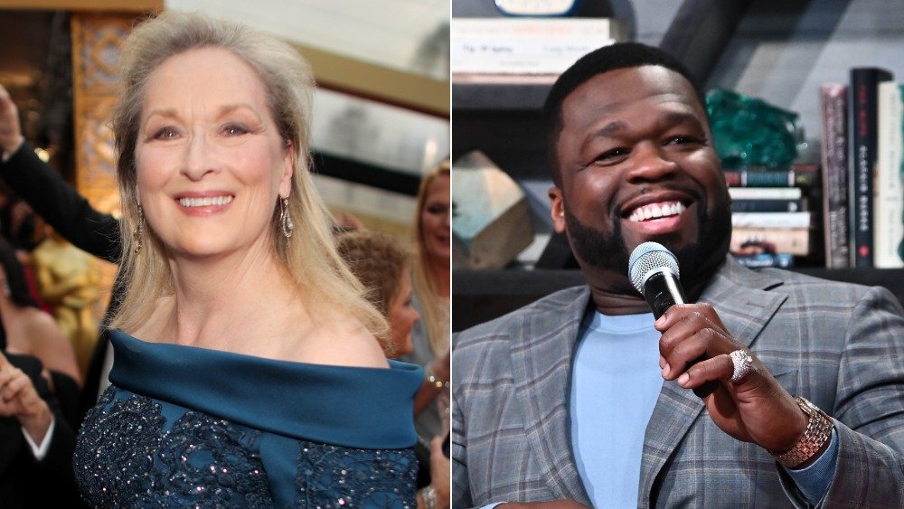 50 Cent and Meryl Streep