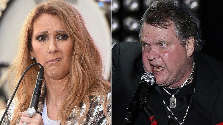 Celine Dion and Meat Loaf