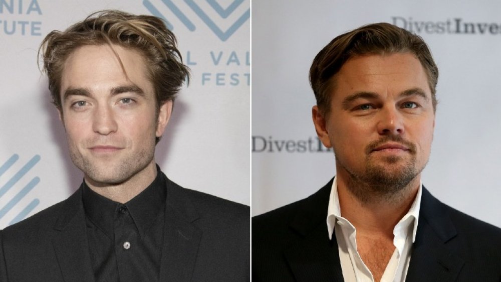 Robert Pattinson, Leonardo DiCaprio