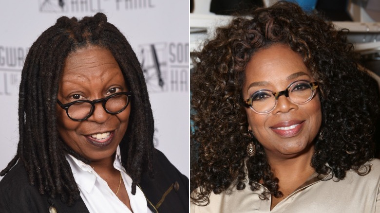 Whoopi Goldberg and Oprah Winfrey.